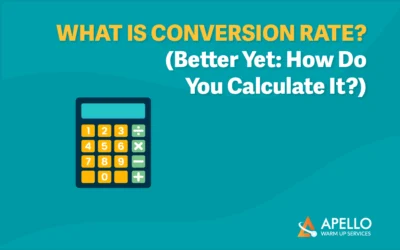 What Is Conversion Rate? (Better Yet: How Do You Calculate It?)
