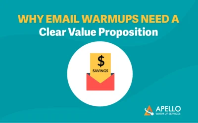 Why Email Warmups Need a Clear Value Proposition!