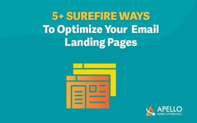 5+ Surefire Ways to Optimize Your Email Landing Pages