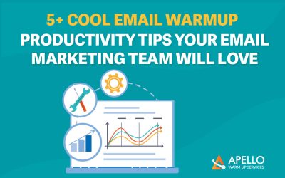 5+ Cool Email Warmup Productivity Tips Your Marketing Team Will Love