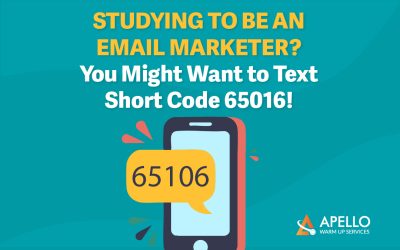 Studying to Be an Email Marketer? You Might Want to Text Short Code 65016!