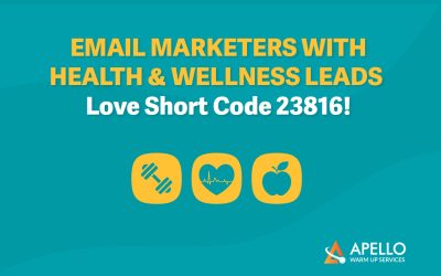Email Marketers With Health & Wellness Leads Love Short Code 23816!